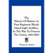 The History Of Battery A: First Regiment Rhode Island Light Artillery, In The War To Preserve The Union, 1861-1865