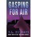 Gasping for Air: Book Two In The 'Big Dogs Series'