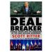 Dealbreaker: Donald Trump and the Unmaking of the Iran Nuclear Deal