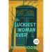 The Luckiest Woman Ever: Large Print