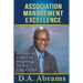 Association Management Excellence: Become an Expert By Preparing for the CAE Exam