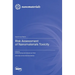 Risk Assessment of Nanomaterials Toxicity