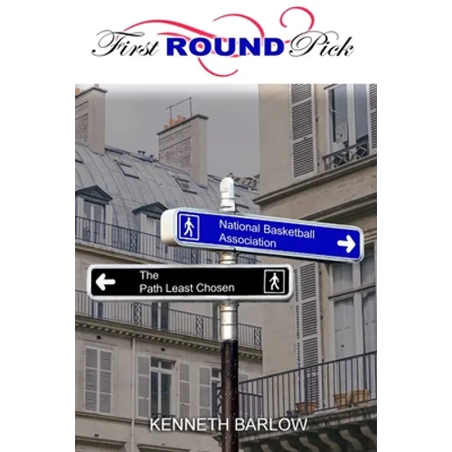 First Round Pick: The Path Least Chosen