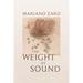 The Weight of Sound: Poems