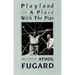Playland and a Place with the Pigs