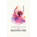 Reigning Fire