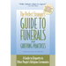 The Perfect Stranger's Guide to Funerals and Grieving Practices: A Guide to Etiquette in Other People's Religious Ceremonies