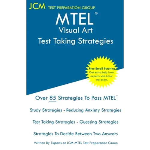 MTEL Visual Art - Test Taking Strategies