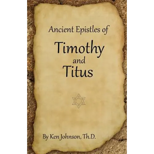 Ancient Epistles of Timothy and Titus