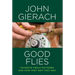 Good Flies