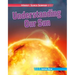 Understanding Our Sun