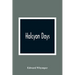 Halcyon Days