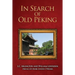 In Search of Old Peking