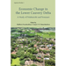 Economic Change in the Lower Cauvery Delta: A Study of Palakurichi and Venmani Villages