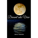 Dreamt into View