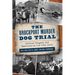 The Brockport Murder Dog Trial: Bizarre Tragedy and Spectacle on the Erie Canal