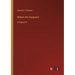 William the Conqueror: in large print