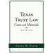 Texas Trust Law: Cases and Materials (2nd Ed.