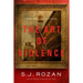 The Art of Violence: A Lydia Chin/Bill Smith Novel