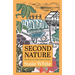 Second Nature: The Story of a Naturalist's Garden