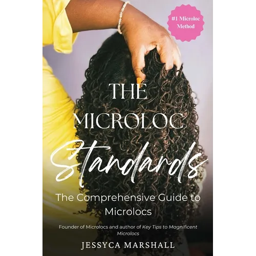 The Microloc Standards: The Comprehensive Guide to Microlocs