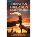 Christian Education Leadership, Equipping Today's Leaders, Empowering Tomorrow's Church