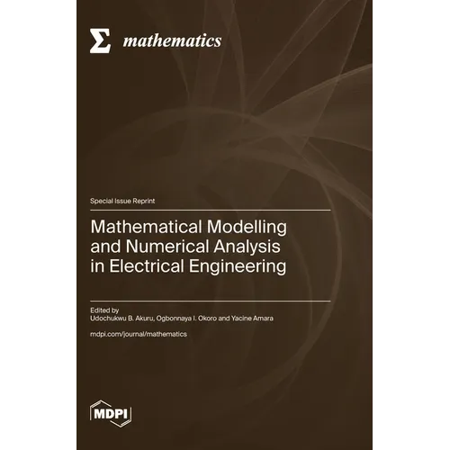 Mathematical Modelling and Numerical Analysis in Electrical Engineering