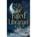 The Fated Librarian