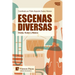 Escenas Diversas: Drama, Humor y Música