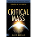Critical Mass: Ignite the Holy Fire of Revival That Transforms You Into a Supernatural Warrior