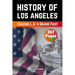 The History of Los Angeles: The History of Los Angeles