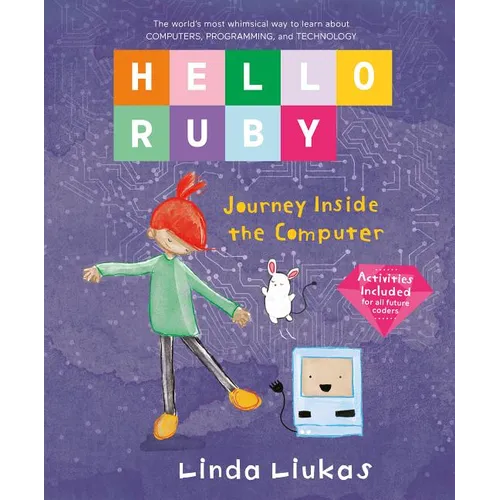 Hello Ruby: Journey Inside the Computer