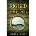 Rigged for Murder: A Charley Hall Mystery