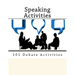 101 Debate Activities.: Teaching Speaking Skills.