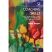 Coaching Skills: The Definitive Guide to Being a Coach