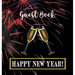 Party Guest Book HARDCOVER: Seasonal Party Guest Book for New Year's Eve:: Party Guest Book For NEW YEAR'S EVE