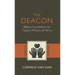 The Deacon: The Biblical Roots and the Ministry of Mercy Today