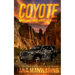 Coyote: Pursuit and Terror Across the Border