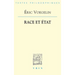 Eric Voegelin: Race Et Etat