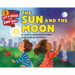 The Sun and the Moon