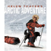 Helen Thayer's Arctic Adventure: A Woman and a Dog Walk to the North Pole