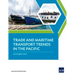 Trade and Maritime Transport Trends in the Pacific