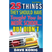 25 Things They Should Have Taught You In Medic School... But Didn't