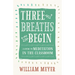Three Breaths and Begin: A Guide to Meditation in the Classroom