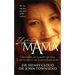 El El Factor Mam��: C��mo Lidiar Con La Madre Que Tiene, La Que No Tiene O Con La Que Todav��a Lucha
