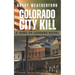 Colorado City Kill