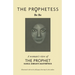 The Prophetess: A Woman's View of The Prophet