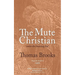 The Mute Christian under the Smarting Rod