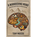 A Wandering Mind: Lessons and Laughter from Life's Amusing Adventures