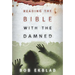 Reading the Bible with the Damned